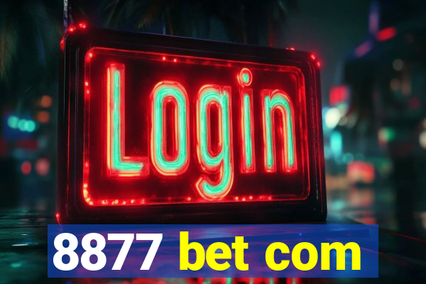 8877 bet com